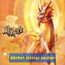 bbrbet iniciar sesion